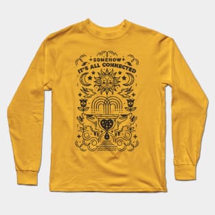 SOMEHOW IT IS ALL CONNECTED Long Sleeve T-Shirt
